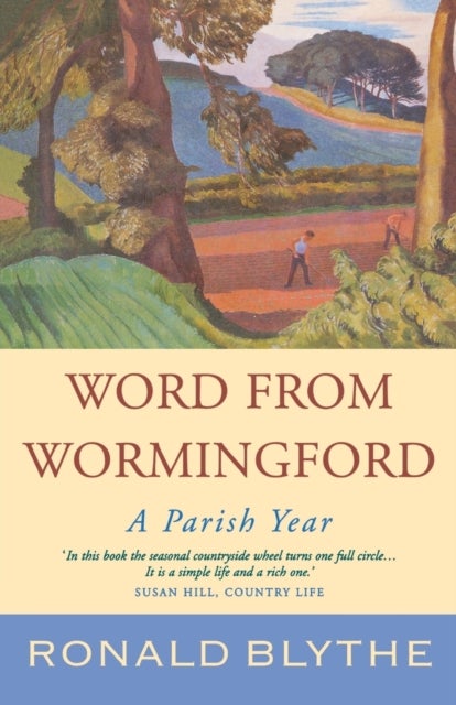 Word from Wormingford - A Parish Year
