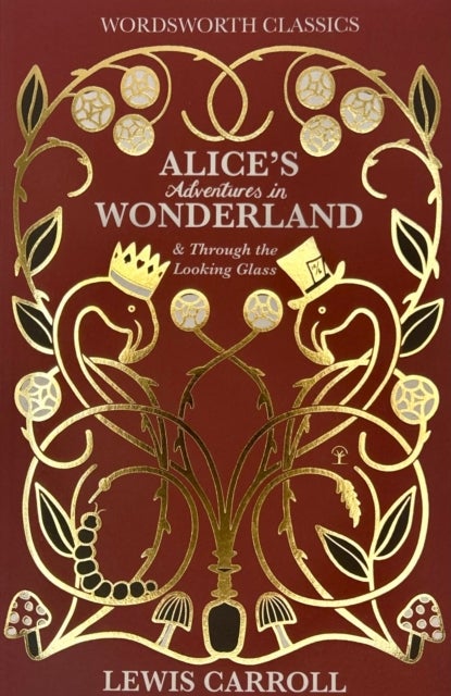 Alice's Adventures in Wonderland - Wordsworth Classics