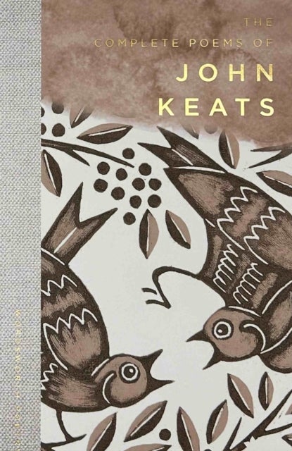 The Complete Poems of John Keats - Wordsworth Poetry Library