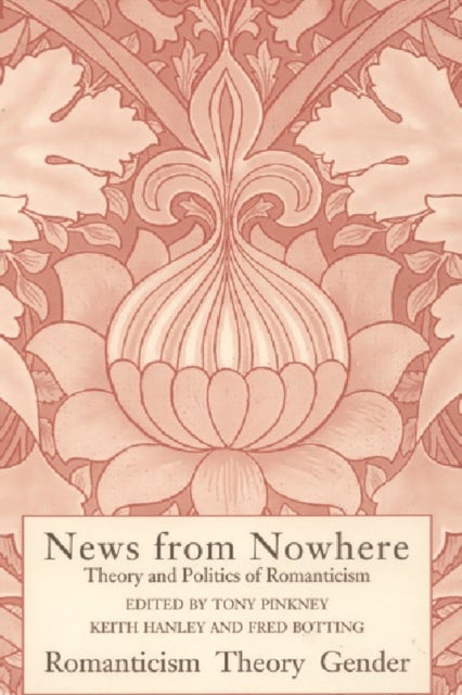 Romanticism, Theory, Gender - News From Nowhere 1
