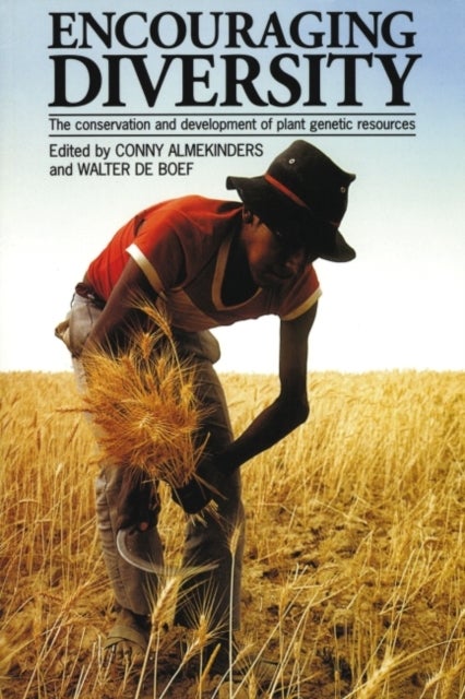 Encouraging Diversity - Crop development and conservation in plant genetic resources