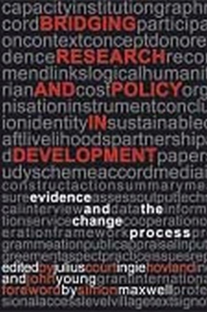 Bridging Research and Policy in Development - Evidence and the change process