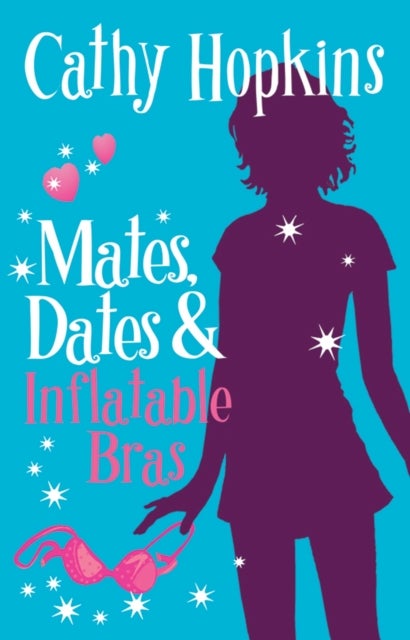 Mates, Dates and Inflatable Bras
