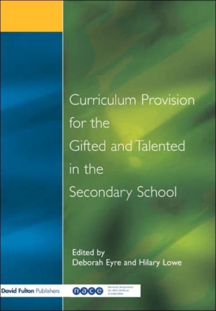Curriculum Provision for the Gifted and Talented in the Secondary School