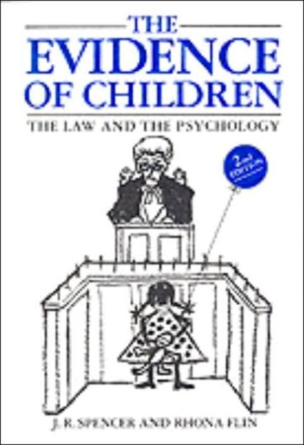 The Evidence of Children - The Law and the Psychology