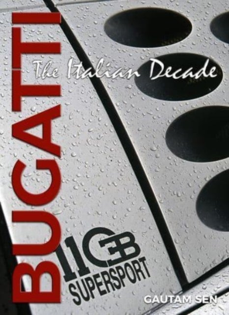 Bugatti - The Italian Decade