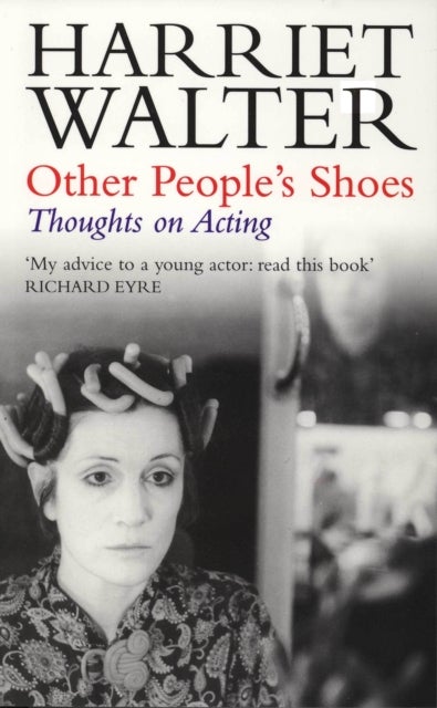 Other People's Shoes - Thoughts on Acting