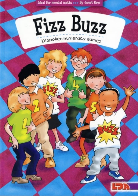 Fizz Buzz - 101 Spoken Numeracy Games - Ideal for Mental Maths