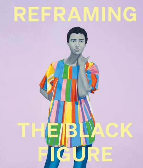 Reframing the Black Figure - An Introduction to Contemporary Black Figuration