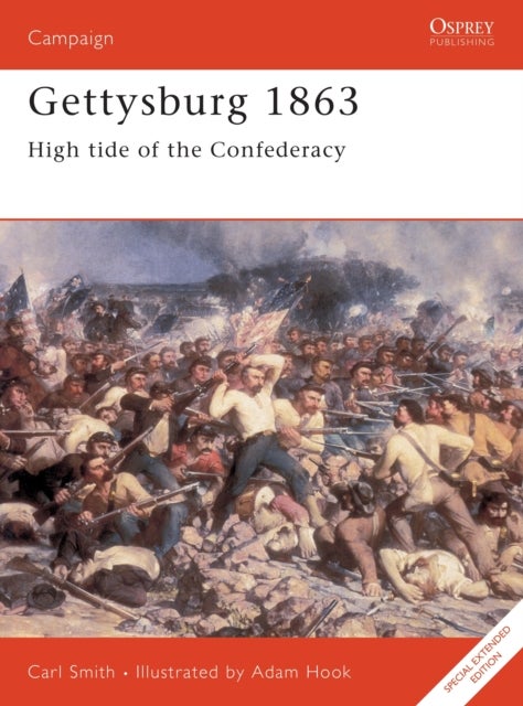 Gettysburg 1863 - High tide of the Confederacy
