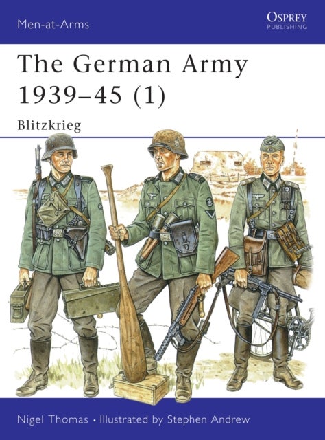 The German Army 1939-45 (1) - Blitzkrieg