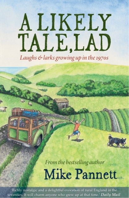 A Likely Tale, Lad - Laughs & Larks Growing Up in the 1970s
