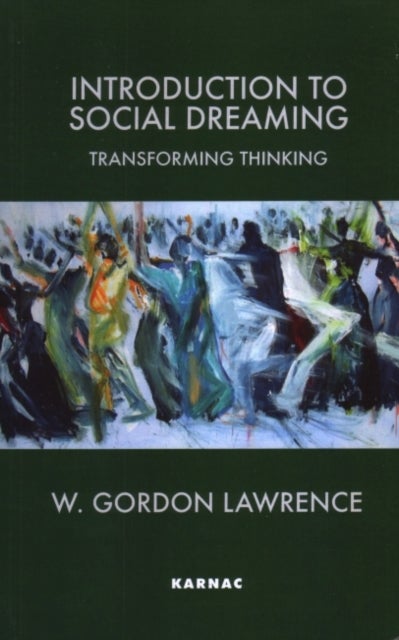 Introduction to Social Dreaming - Transforming Thinking