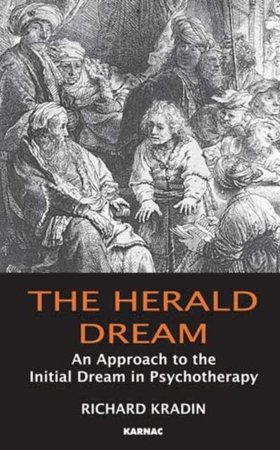 The Herald Dream - An Approach to the Initial Dream in Psychotherapy