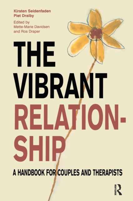 The Vibrant Relationship - A Handbook for Couples and Therapists