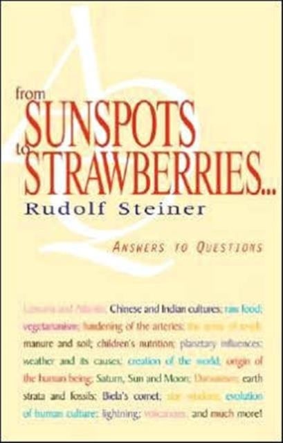 From Sunspots to Strawberries - Answers to Questions