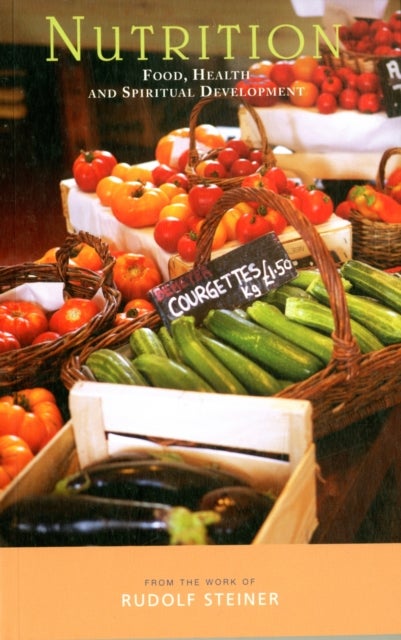 Nutrition - Food, Health and Spiritual Development
