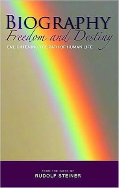 Biography: Freedom and Destiny - Enlightening the Path of Human Life