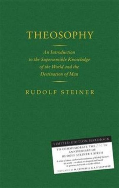 Theosophy - An Introduction to the Supersensible Knowledge of the World and the Destination of Man