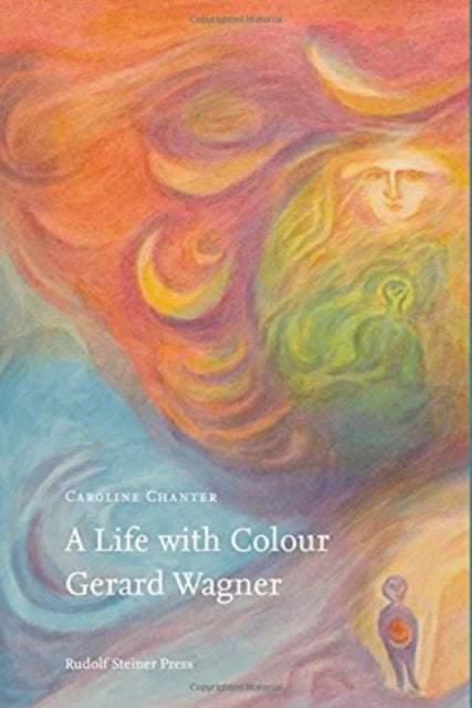 A Life with Colour - Gerard Wagner