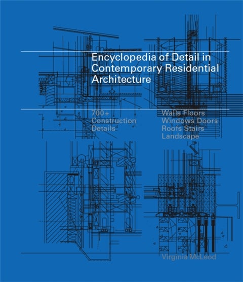 Encyclopedia of Detail in Contemporary Residential Architecture
