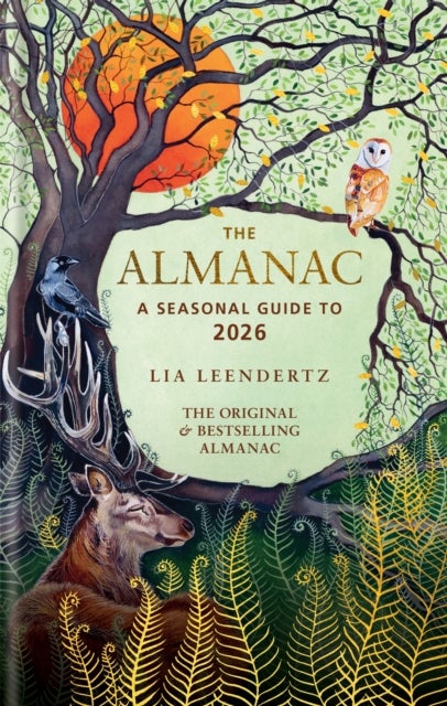 The Almanac: A Seasonal Guide to 2026 - THE SUNDAY TIMES BESTSELLER