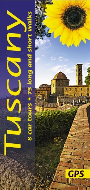 Tuscany - 8 car tours, 75 long and short walks with GPS