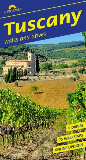 Tuscany Sunflower Walking Guide - 75 long and short walks and 8 car tours