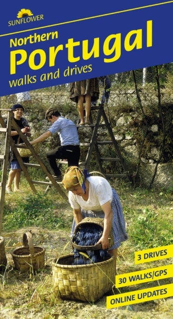 Northern Portugal Sunflower Walking Guide - 30 long and short walks and 3 car tours