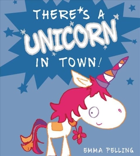 There's a Unicorn in Town