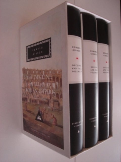 Decline and Fall of the Roman Empire: Vols 1-3 - Everyman's Library CLASSICS