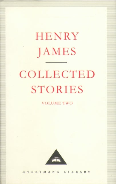 Henry James Collected Stories Vol 2