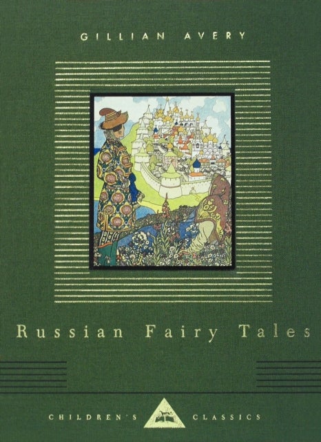 Russian Fairy Tales - Everyman's Library CHILDREN'S CLASSICS
