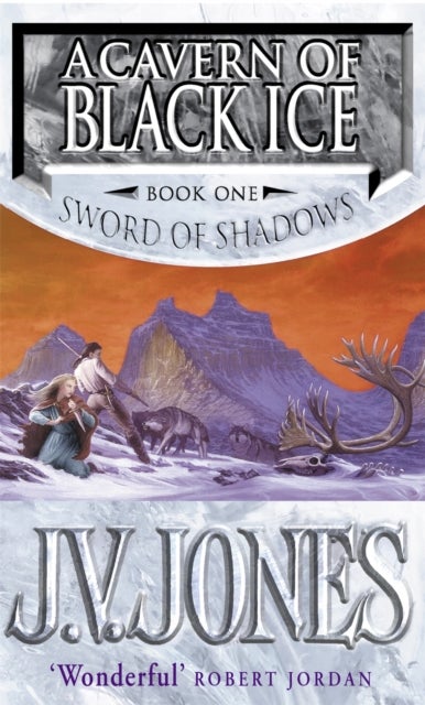 A Cavern Of Black Ice - Book 1 of the Sword of Shadows