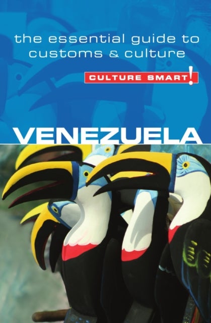 Venezuela - Culture Smart! - The Essential Guide to Customs & Culture