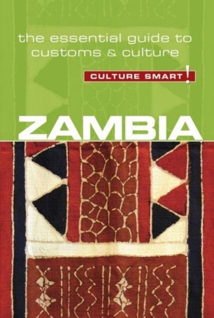 Zambia - Culture Smart! - The Essential Guide to Customs & Culture