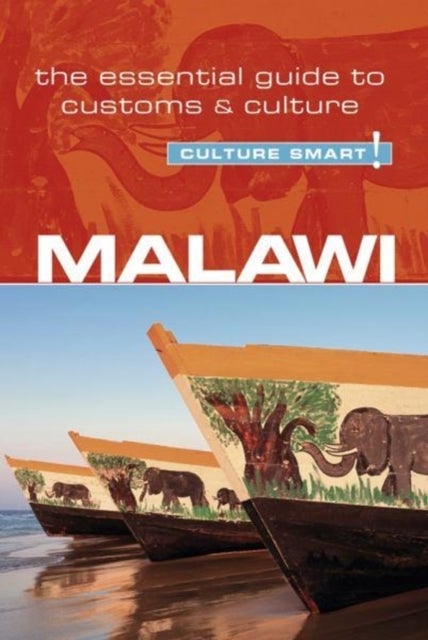 Malawi - Culture Smart! - The Essential Guide to Customs & Culture