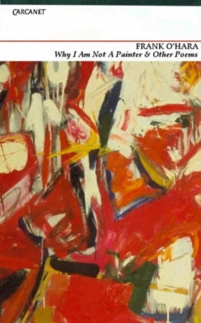 Why I'm Not a Painter and other poems