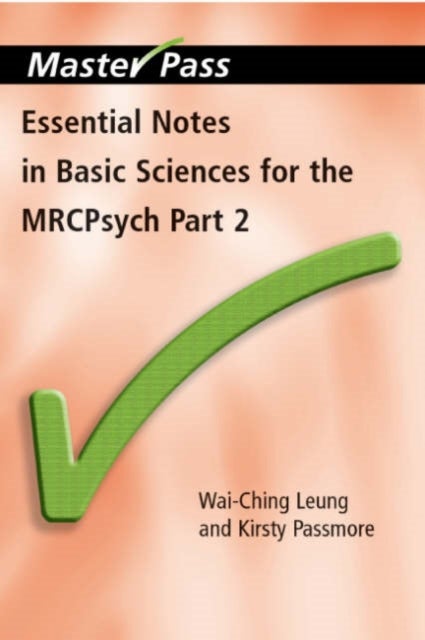 Essential Notes in Basic Sciences for the MRCPsych - Pt. 2