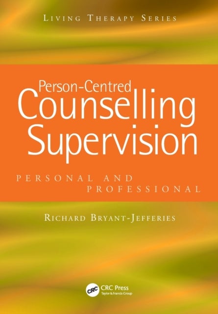 Person-Centred Counselling Supervision - Personal and Professional