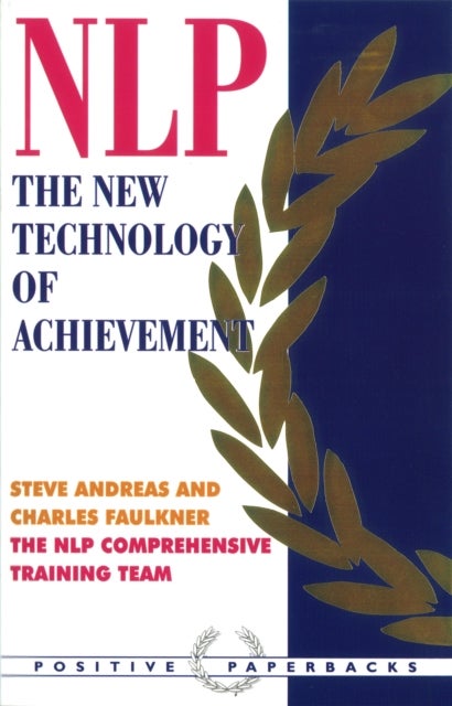 NLP - The New Technology of Achievement