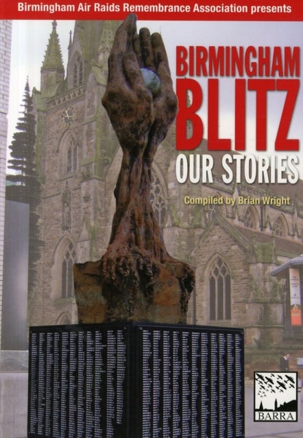 Birmingham Blitz - Our Stories