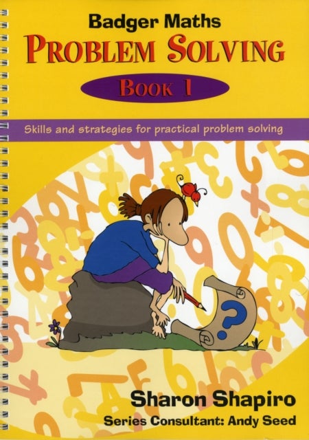 Badger Maths Problem Solving - Skills and Strategies for Practical Problem Solving