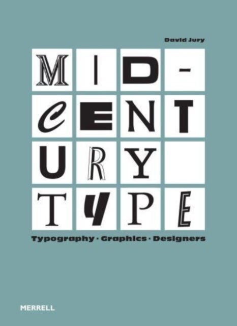 Mid-Century Type - Typography, Graphics, Designers
