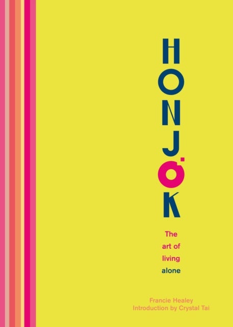 Honjok - The art of living alone