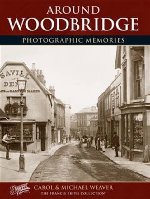 Woodbridge - Photographic Memories
