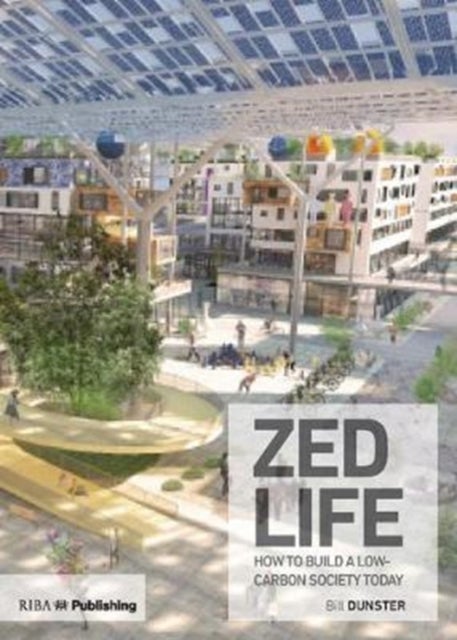 ZEDlife - How to build a low-carbon society today