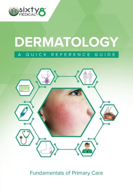 Dermatology - A Quick Reference Guide