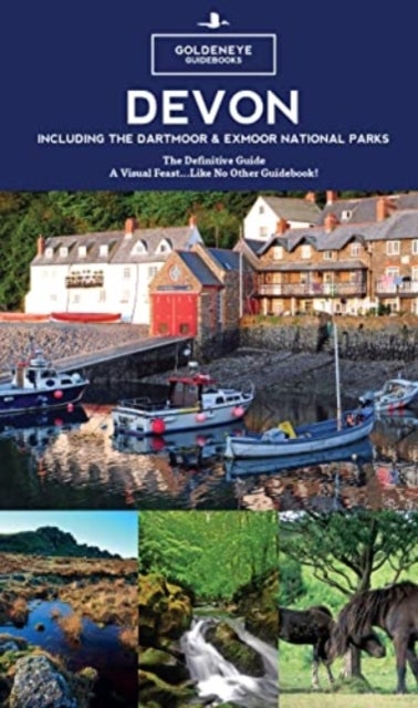 Devon Guide Book - A Visual Feast - the definitive guide book for Devon