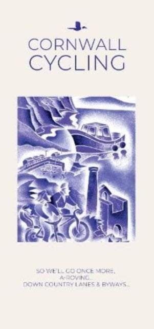 Cornwall Cycling - So We'll Go Once More, A-Roving...Down Country Lanes & Byways